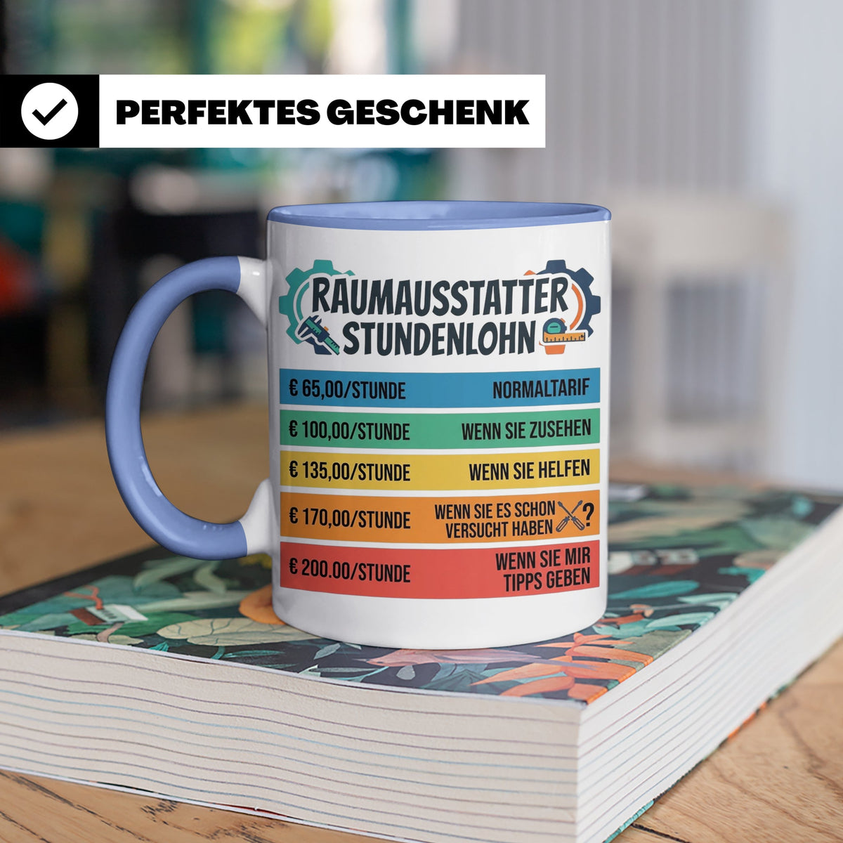 Raumausstatter Stundenlohn Tasse, lustiger Handwerker Spruch – Blau [farbe:blau]