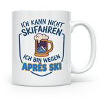 Après Ski Tasse mit Spruch Ich kann nicht Skifahren. Geschen – Weiß [farbe:weiß]