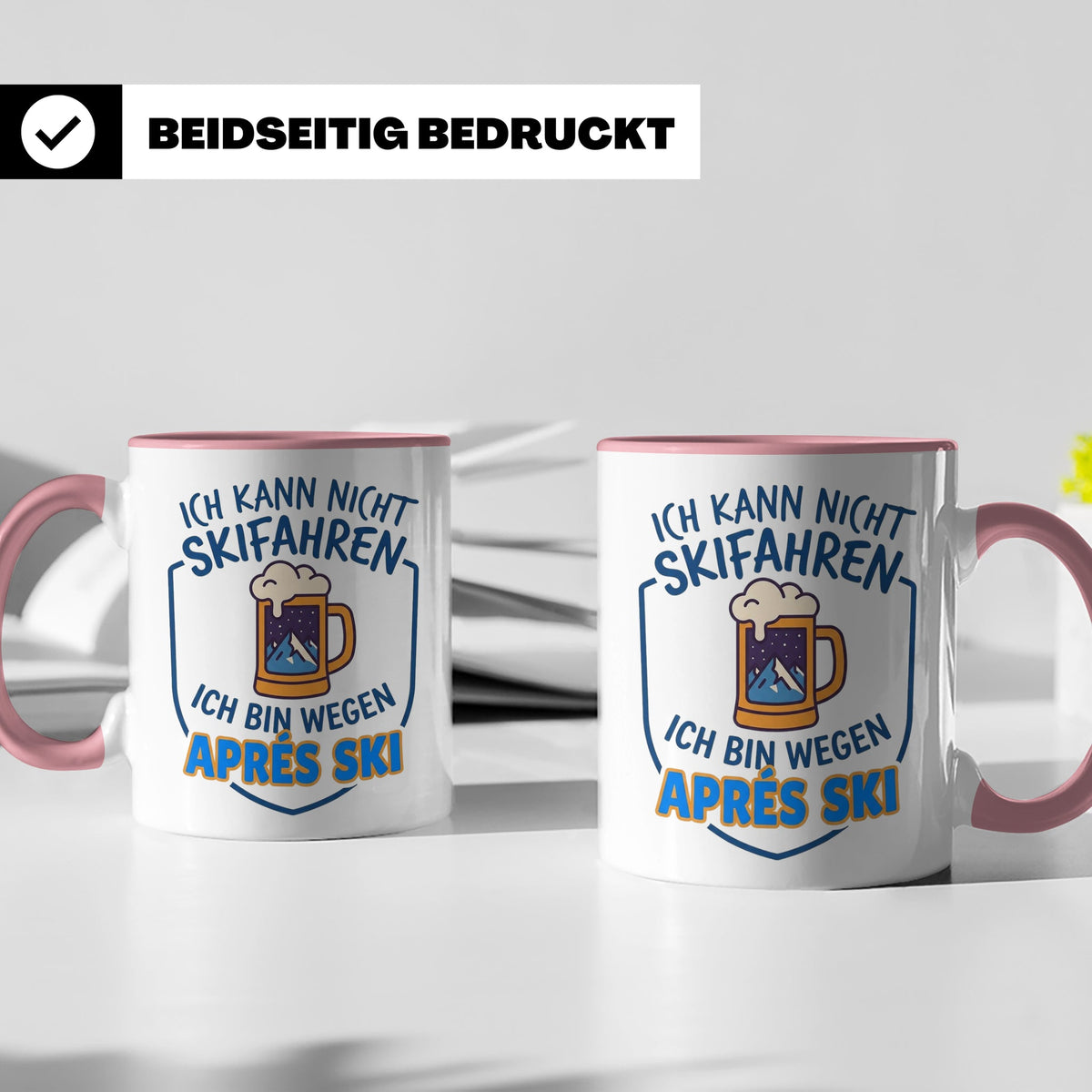 Après Ski Tasse mit Spruch Ich kann nicht Skifahren. Geschen – Rosa [farbe:rosa]