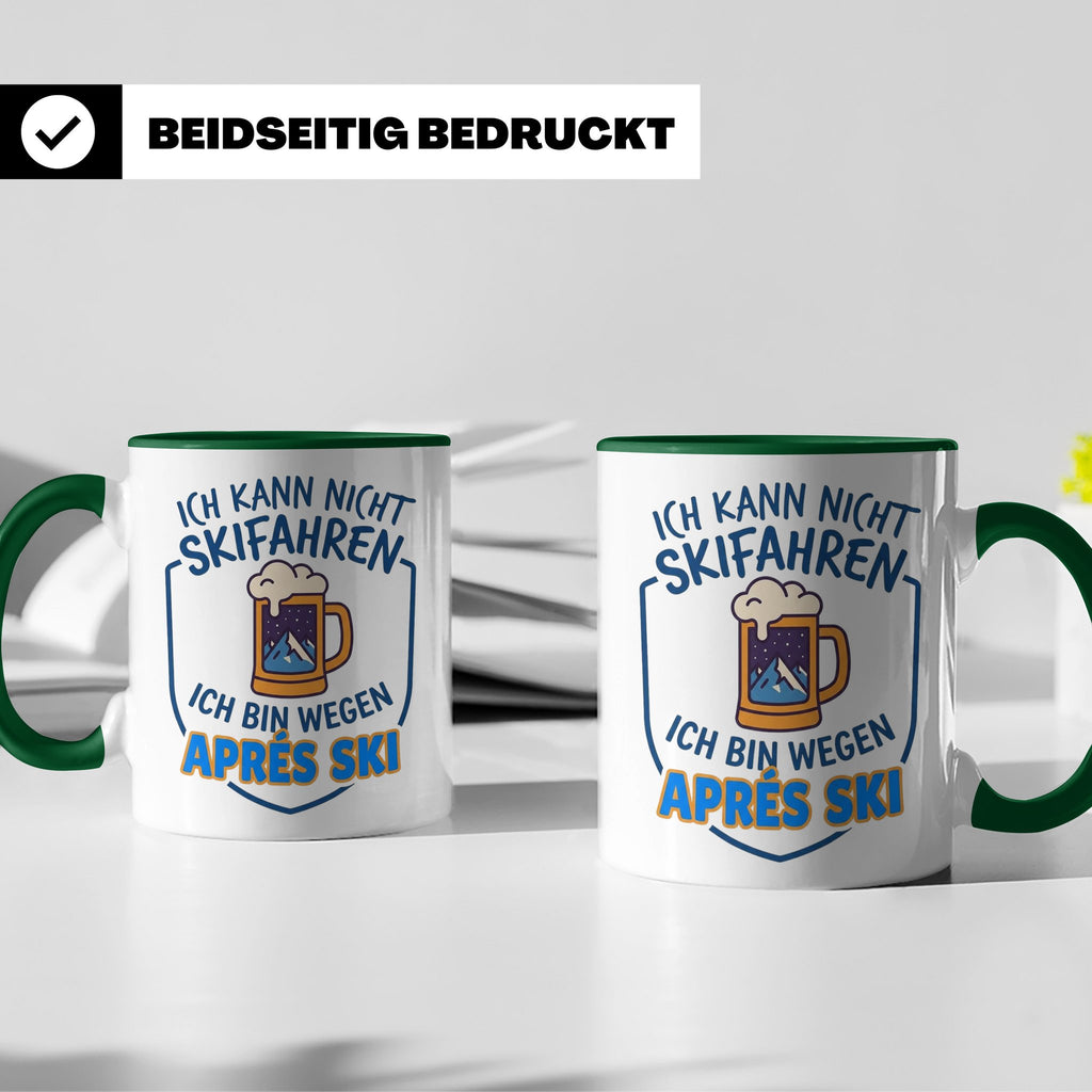 Après Ski Tasse mit Spruch Ich kann nicht Skifahren. Geschen – Grün [farbe:grün]