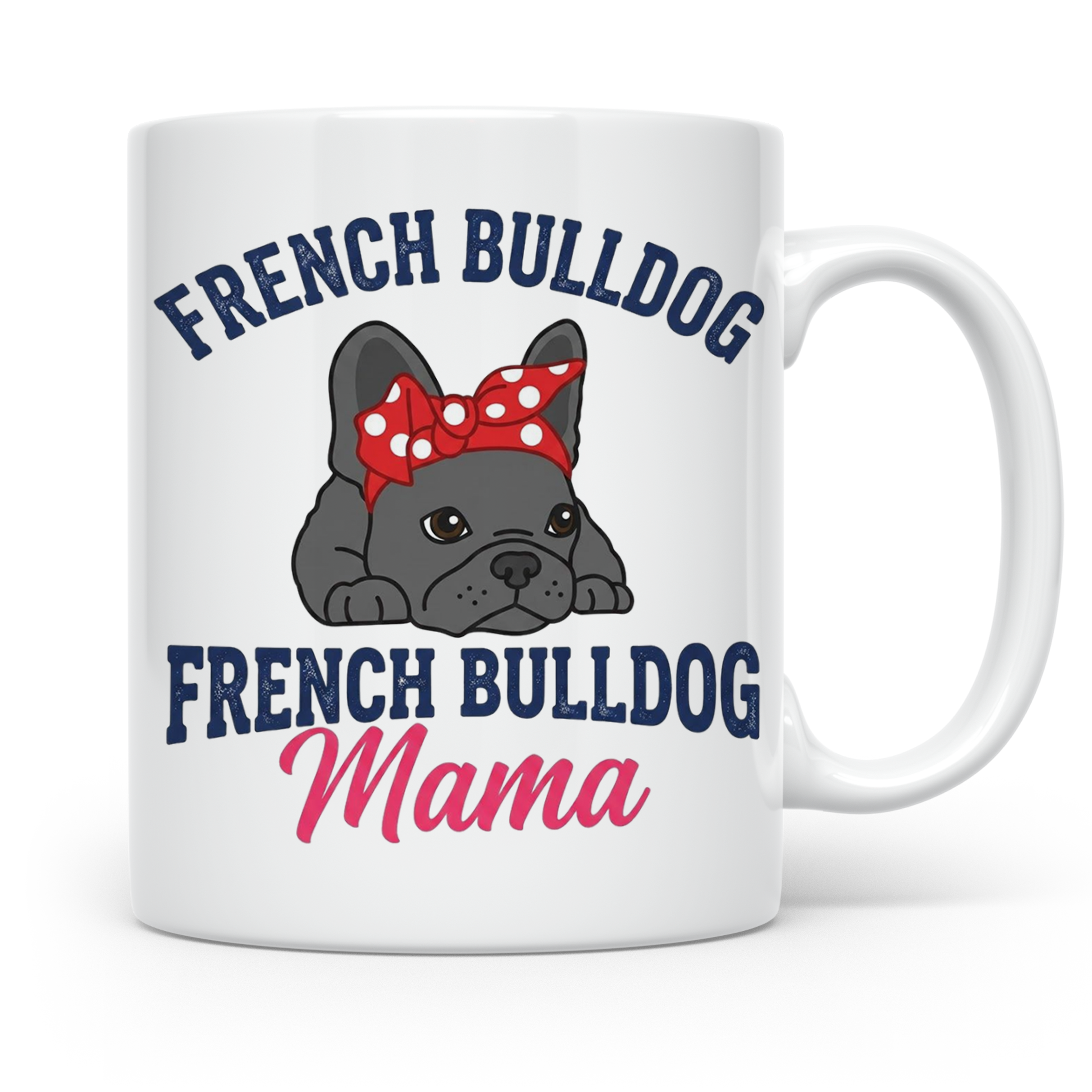 Französische Bulldogge Tasse für Mama, Frenchie Frauchen Ges – Weiß [farbe:weiß]