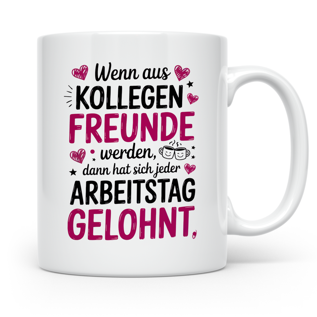 Kollegen Tasse mit Spruch: Wenn aus Kollegen Freunde werden, Arbeitskollegin, Jobwechsel Geschenkidee, Büro Kollegenabschied