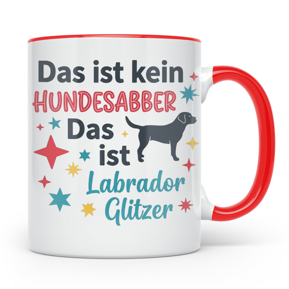 Labrador Tasse mit Spruch Hundesabber ist Labrador Glitzer.  – Rot [farbe:rot]