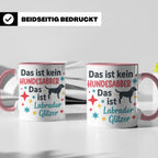 Labrador Tasse mit Spruch Hundesabber ist Labrador Glitzer.  – Rosa [farbe:rosa]