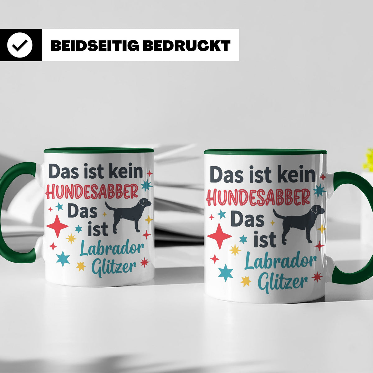 Labrador Tasse mit Spruch Hundesabber ist Labrador Glitzer.  – Grün [farbe:grün]