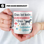 Labrador Tasse mit Spruch Hundesabber ist Labrador Glitzer.  – Rosa [farbe:rosa]