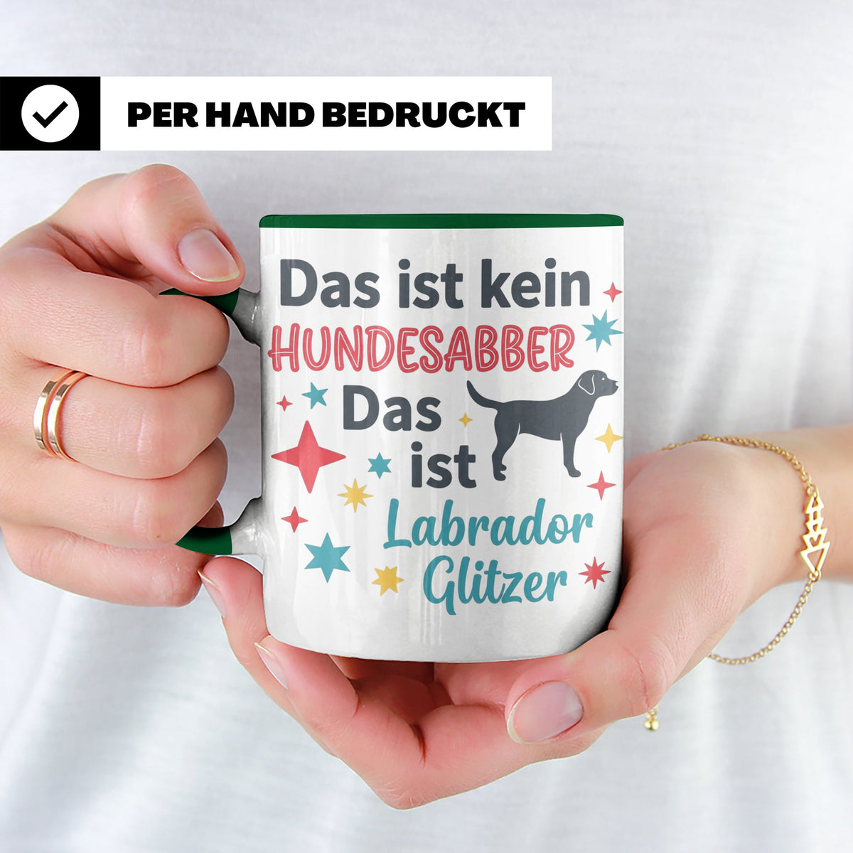 Labrador Tasse mit Spruch Hundesabber ist Labrador Glitzer.  – Grün [farbe:grün]