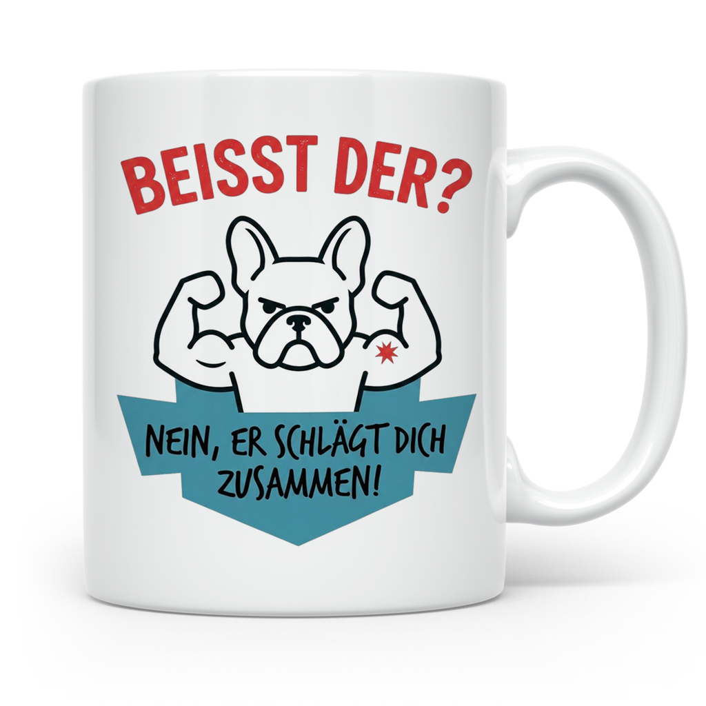 Französische Bulldogge Tasse mit Spruch Beisst der? Nein er  – Weiß [farbe:weiß]
