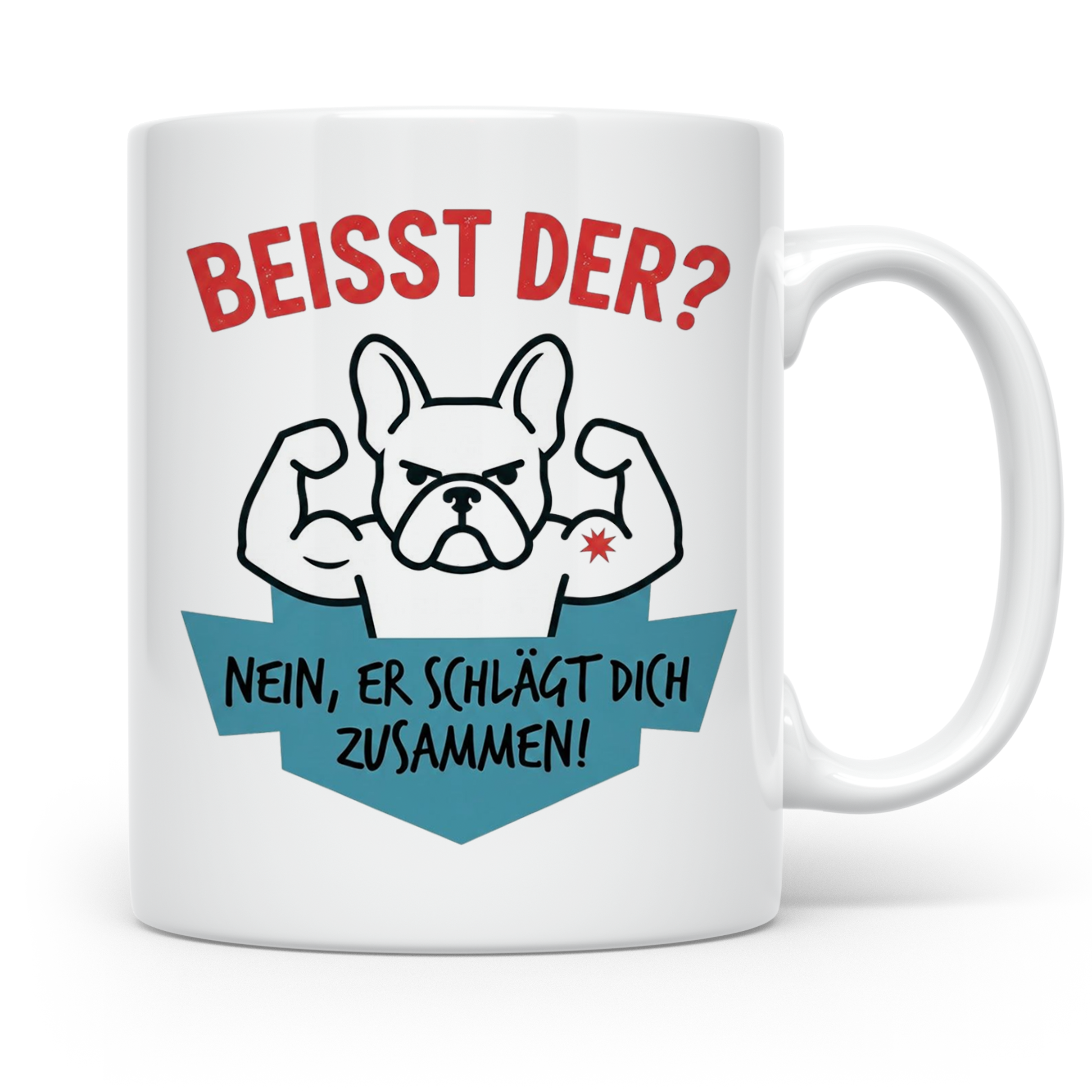 Französische Bulldogge Tasse mit Spruch Beisst der? Nein er  – Weiß [farbe:weiß]