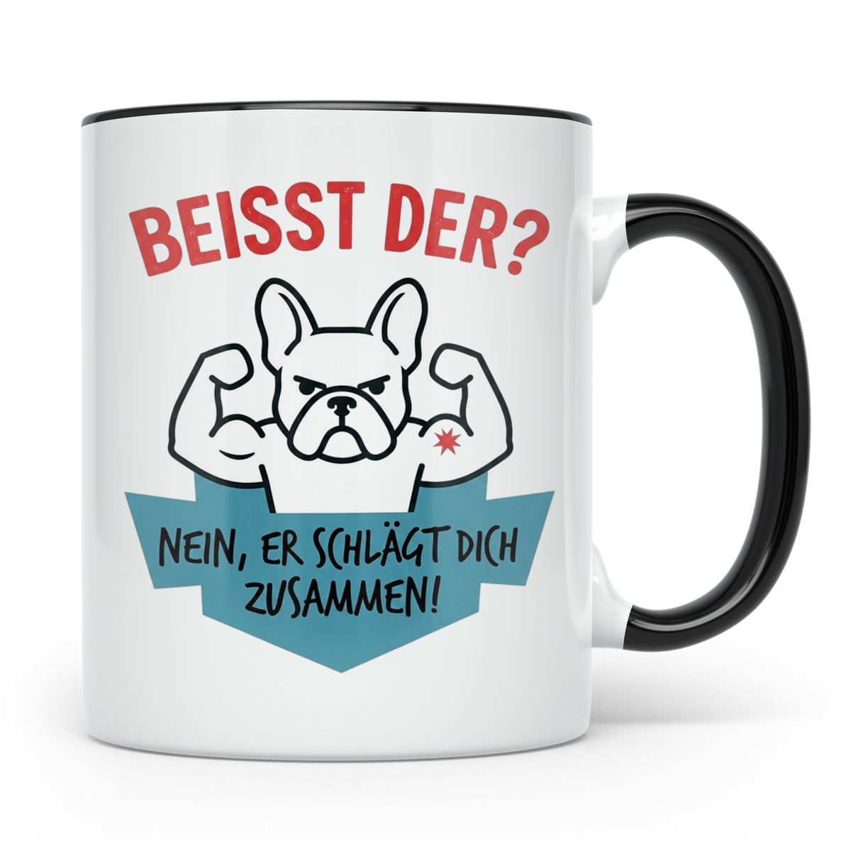 Französische Bulldogge Tasse mit Spruch Beisst der? Nein er  – Schwarz [farbe:schwarz]