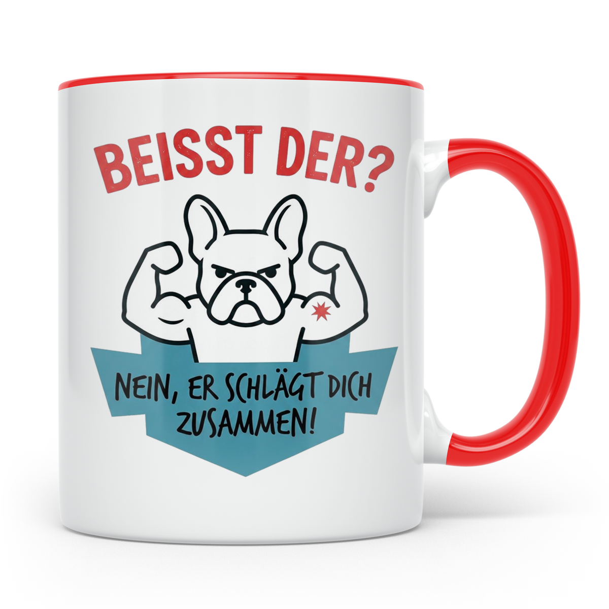 Französische Bulldogge Tasse mit Spruch Beisst der? Nein er  – Rot [farbe:rot]
