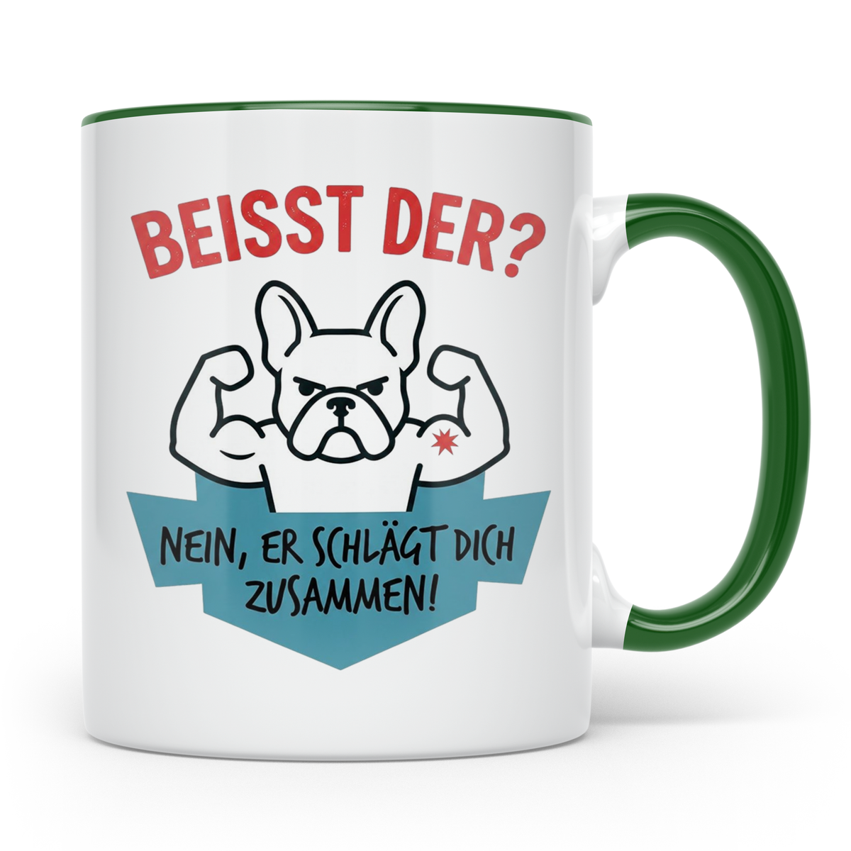 Französische Bulldogge Tasse mit Spruch Beisst der? Nein er  – Grün [farbe:grün]