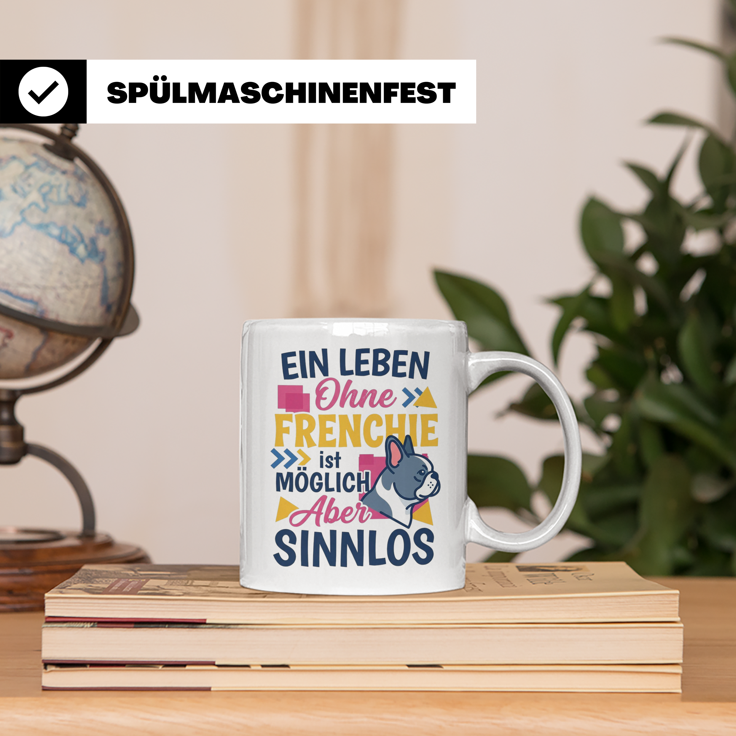 Frenchie Tasse mit Spruch Leben ohne Frenchie sinnlos, Gesch – Weiß [farbe:weiß]