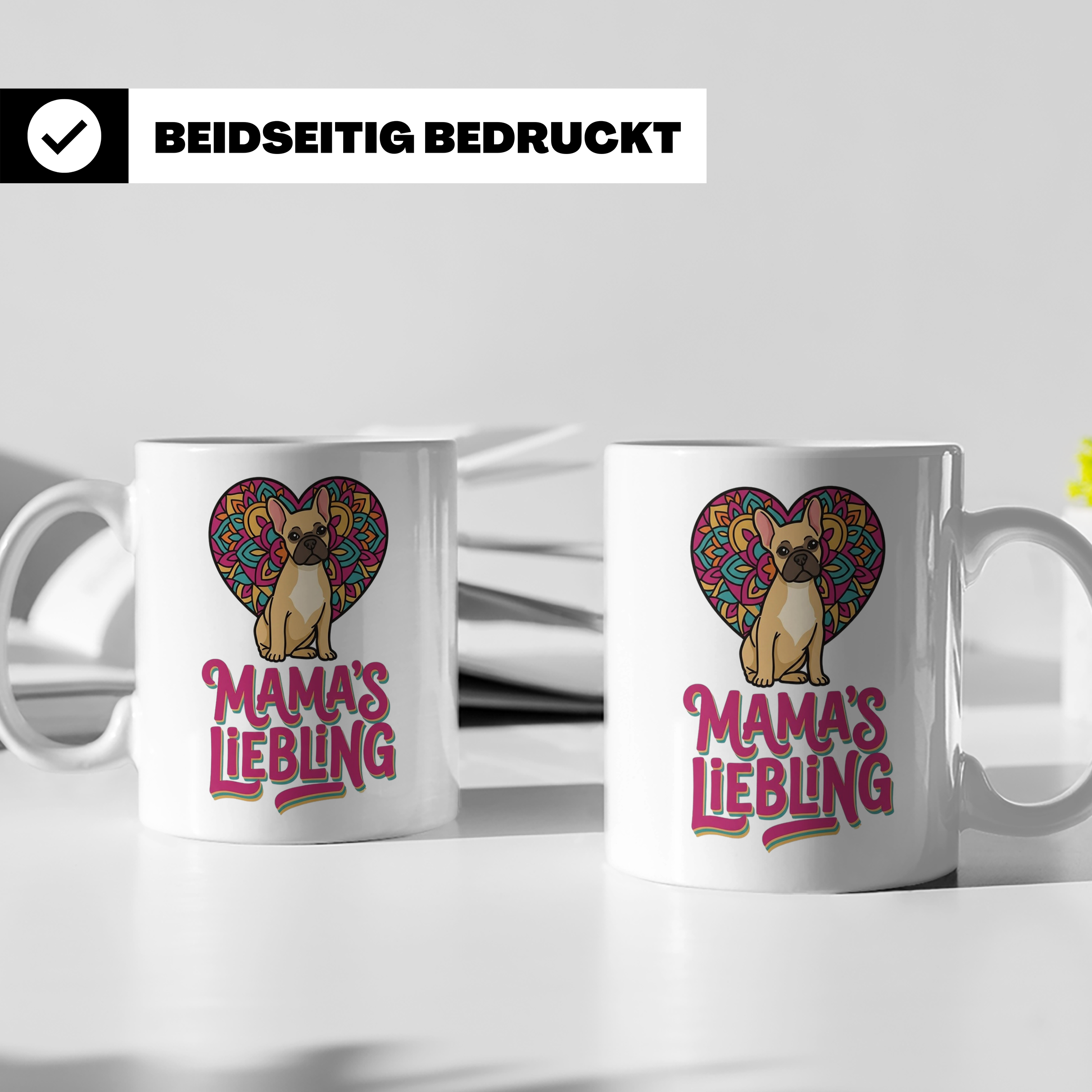 Französische Bulldogge Tasse mit Spruch Mama's Liebling, Fre – Weiß [farbe:weiß]