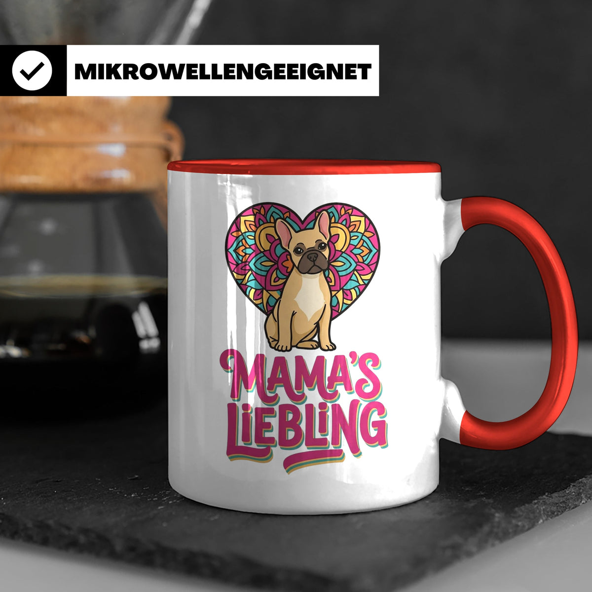 Französische Bulldogge Tasse mit Spruch Mama's Liebling, Fre – Rot [farbe:rot]