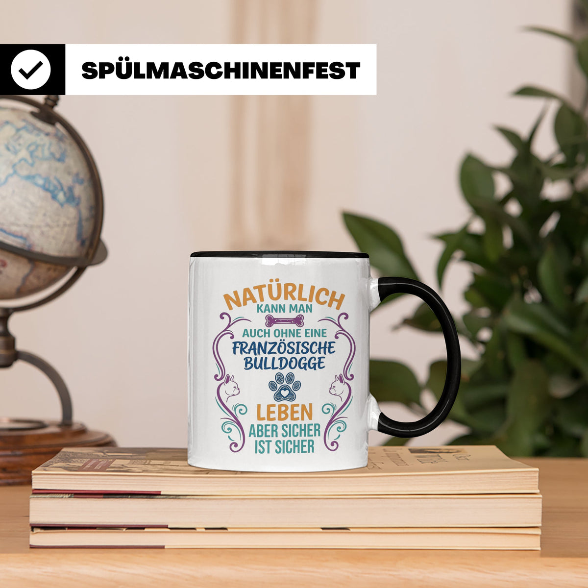 Französische Bulldogge Tasse mit Spruch Ohne Frenchie Leben  – Schwarz [farbe:schwarz]