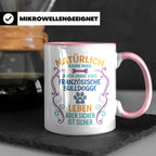 Französische Bulldogge Tasse mit Spruch Ohne Frenchie Leben  – Rosa [farbe:rosa]