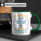 Französische Bulldogge Tasse mit Spruch Ohne Frenchie Leben  – Grün [farbe:grün]