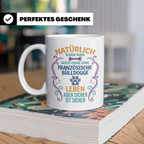Französische Bulldogge Tasse mit Spruch Ohne Frenchie Leben  – Weiß [farbe:weiß]