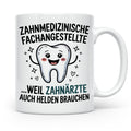 Zahnmedizinische Fachangestellte Tasse - ZFA Held - Zahnarzt Helfer - Geschenkidee für Zahnarzthelferin - Zahnarztpraxis Mitarbeiter