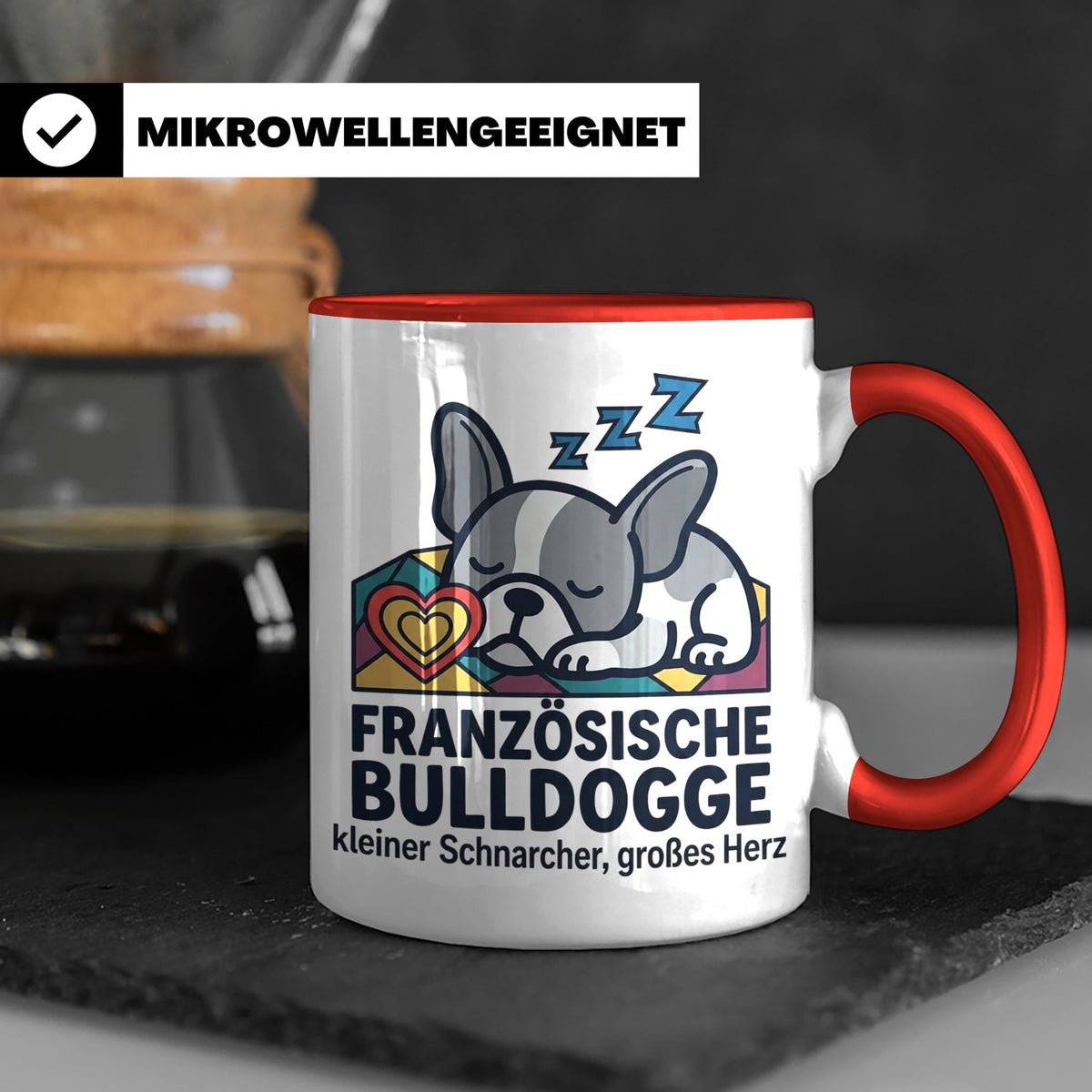 Französische Bulldogge Tasse mit Spruch kleiner Schnarcher g – Rot [farbe:rot]