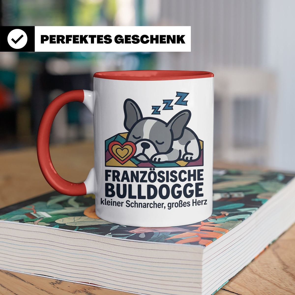 Französische Bulldogge Tasse mit Spruch kleiner Schnarcher g – Rot [farbe:rot]