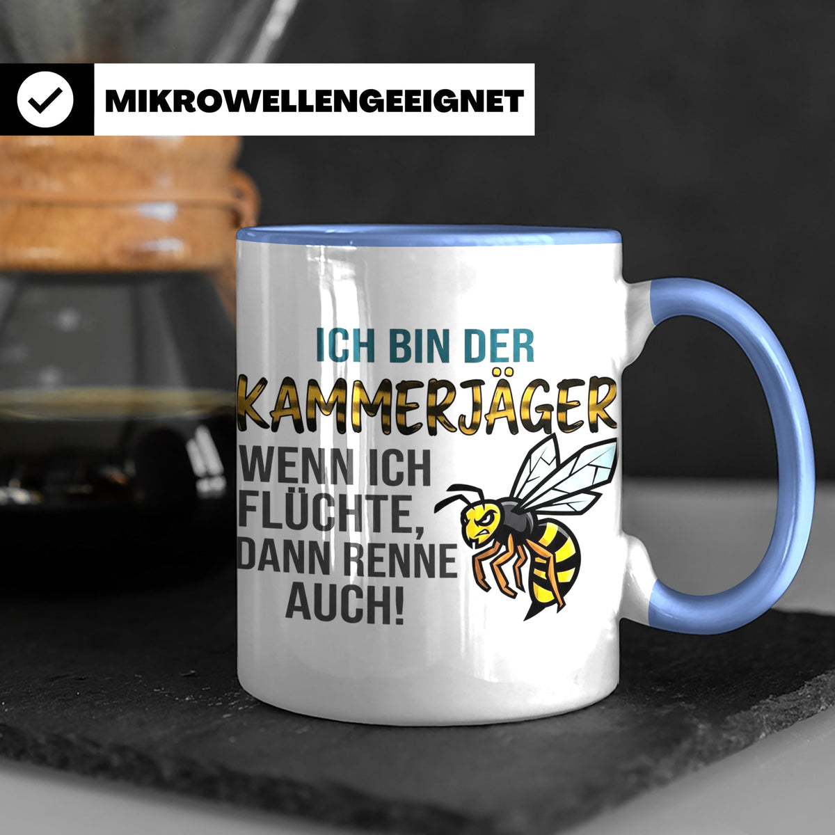 Kammerjäger Tasse mit Spruch Wenn ich flüchte renne auch | G – Blau [farbe:blau]