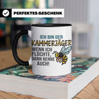 Kammerjäger Tasse mit Spruch Wenn ich flüchte renne auch | G – Schwarz [farbe:schwarz]
