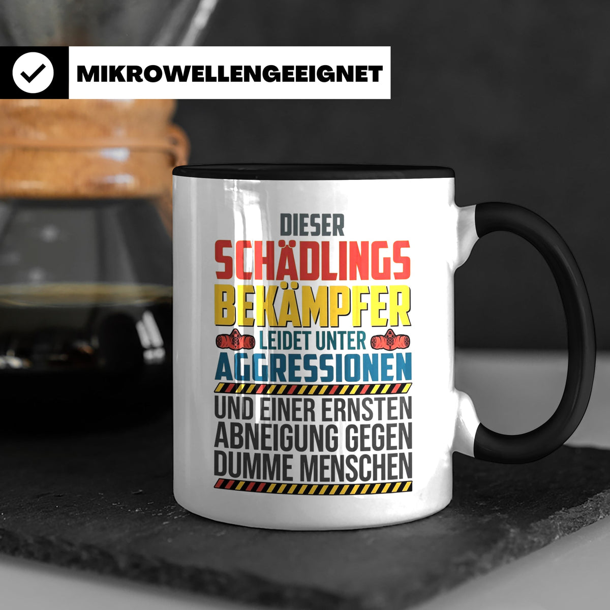 Schädlingsbekämpfer Tasse mit Spruch | Geschenk für Kammerjä – Schwarz [farbe:schwarz]