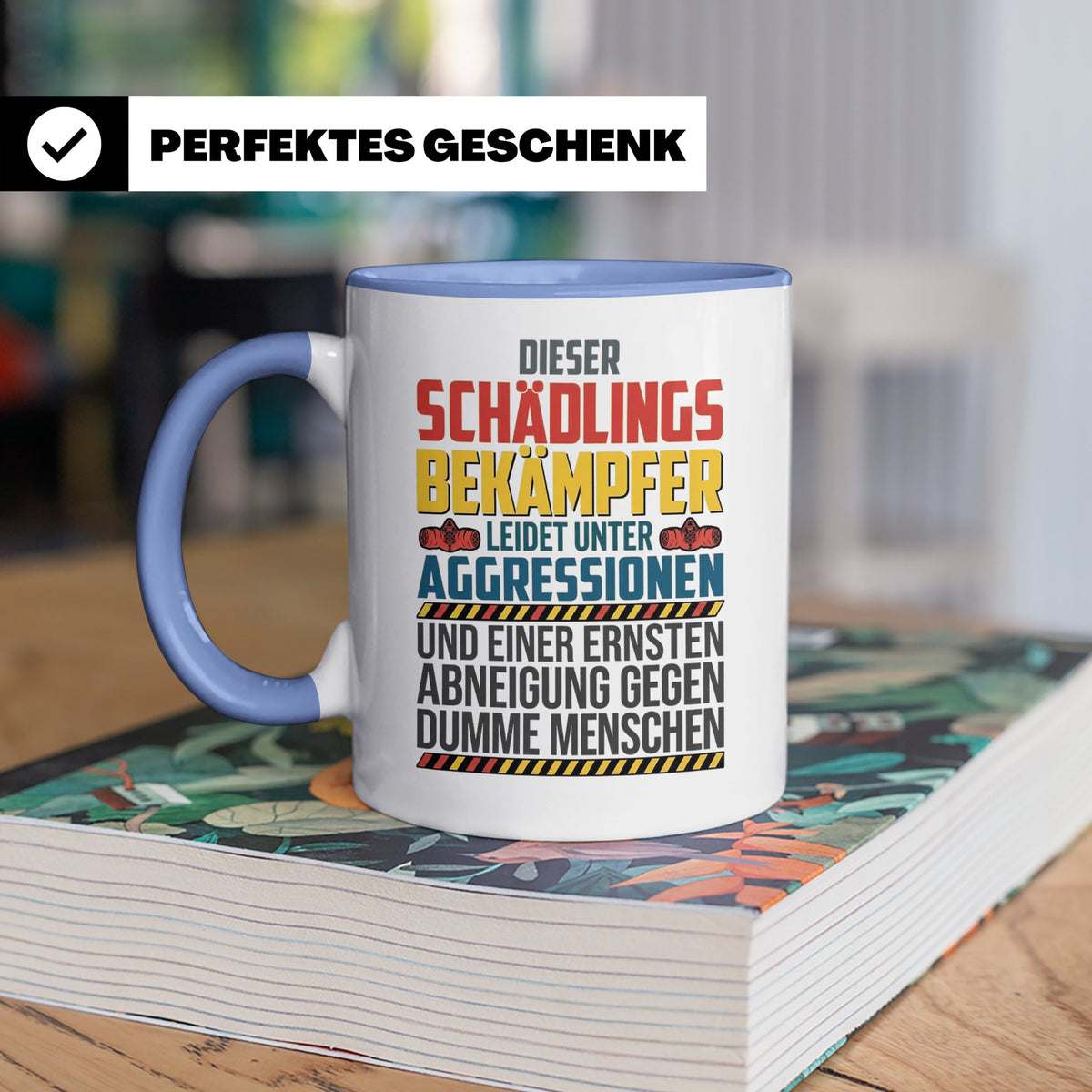 Schädlingsbekämpfer Tasse mit Spruch | Geschenk für Kammerjä – Blau [farbe:blau]