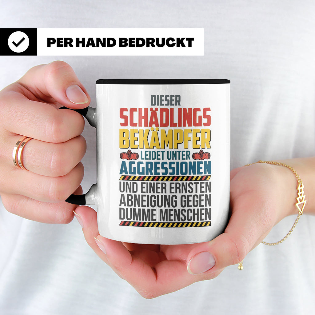 Schädlingsbekämpfer Tasse mit Spruch | Geschenk für Kammerjä – Schwarz [farbe:schwarz]
