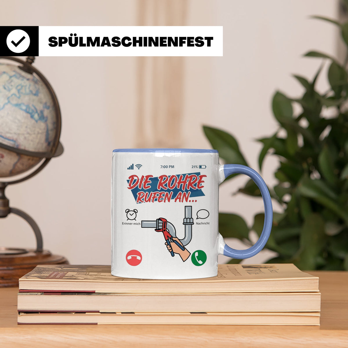 Klempner Tasse mit Spruch Die Rohre rufen an, Geschenk für I – Blau [farbe:blau]