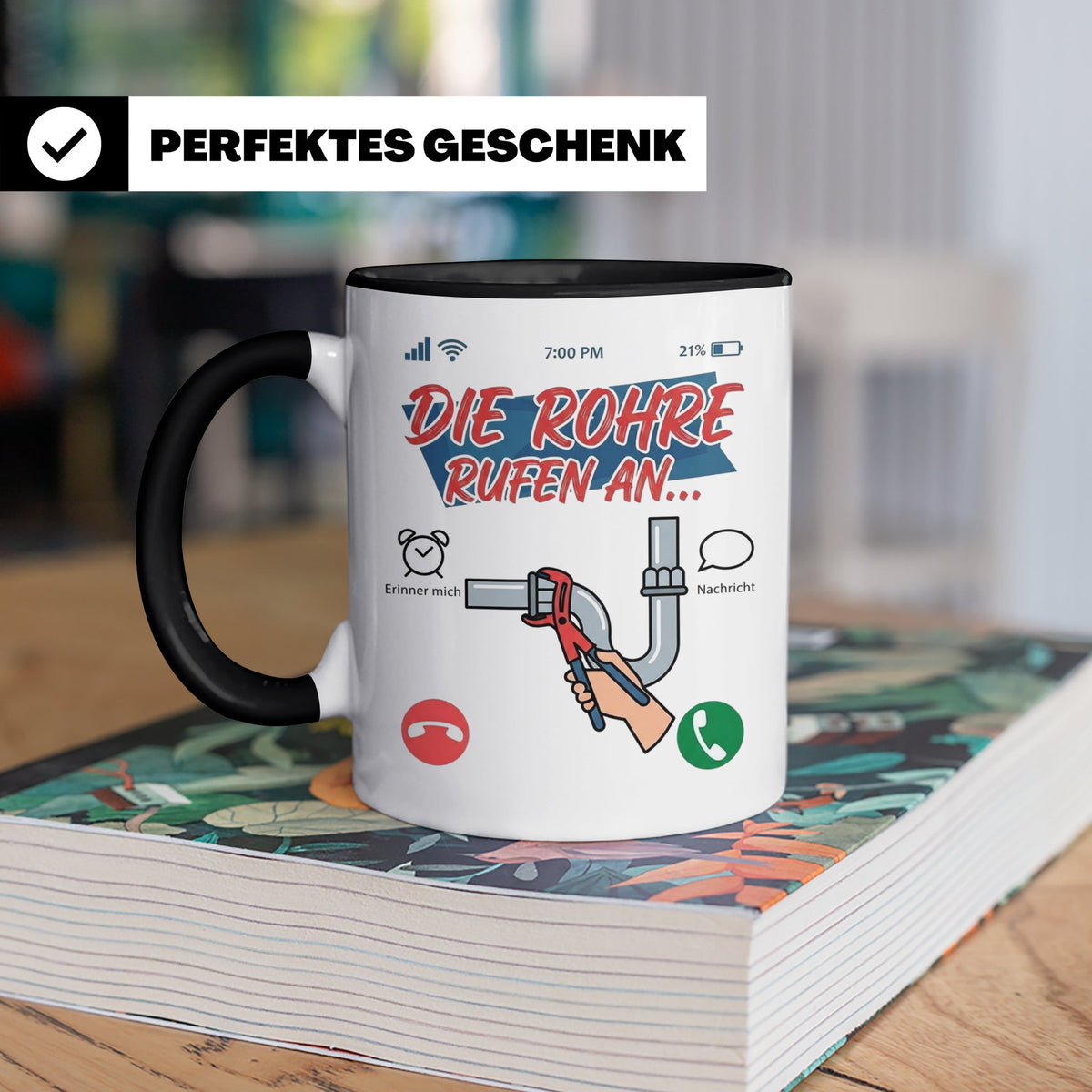 Klempner Tasse mit Spruch Die Rohre rufen an, Geschenk für I – Schwarz [farbe:schwarz]