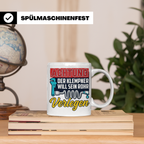 Klempner Tasse mit Spruch 'Will sein Rohr verlegen' lustig G – Weiß [farbe:weiß]