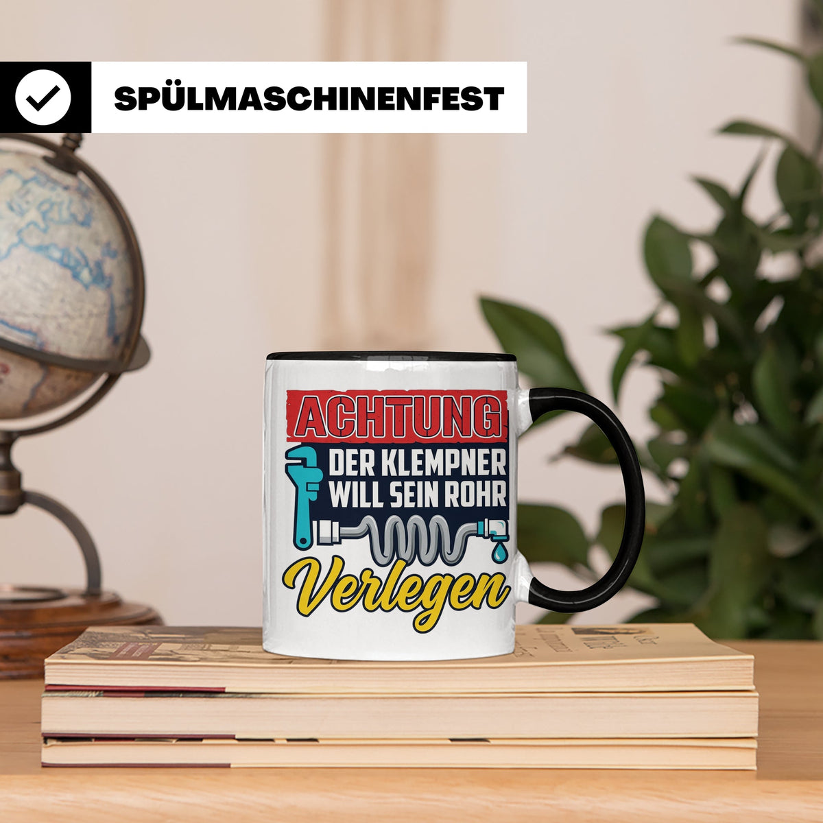 Klempner Tasse mit Spruch 'Will sein Rohr verlegen' lustig G – Schwarz [farbe:schwarz]