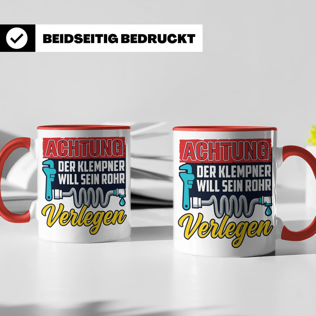Klempner Tasse mit Spruch 'Will sein Rohr verlegen' lustig G – Rot [farbe:rot]