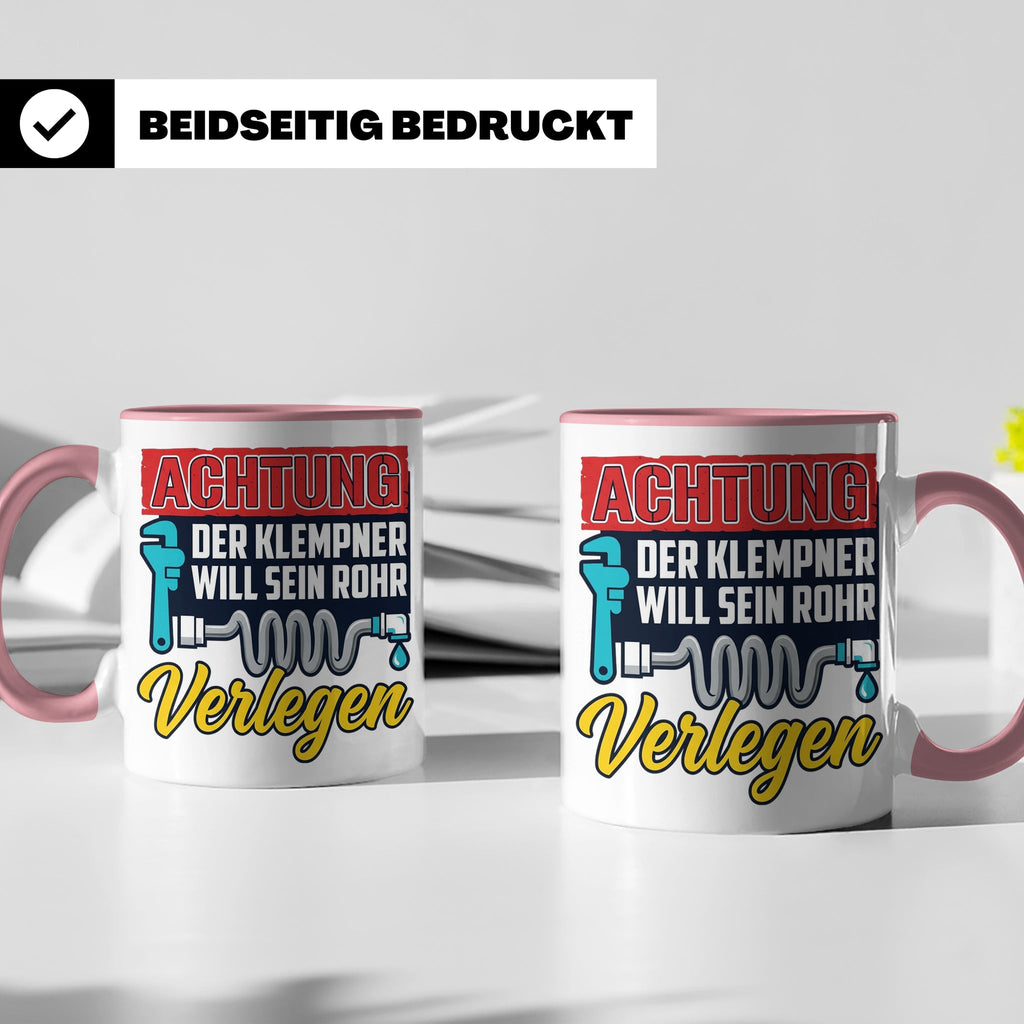 Klempner Tasse mit Spruch 'Will sein Rohr verlegen' lustig G – Rosa [farbe:rosa]