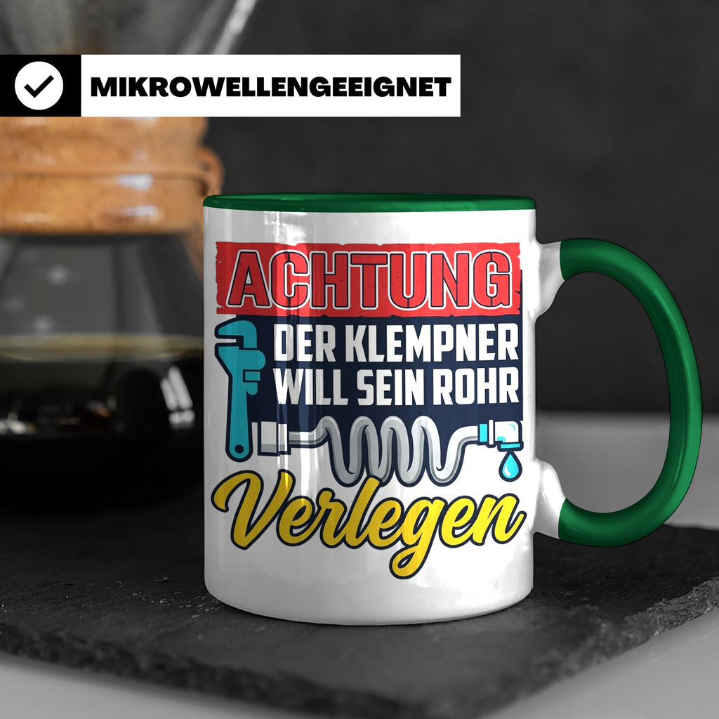 Klempner Tasse mit Spruch 'Will sein Rohr verlegen' lustig G – Grün [farbe:grün]