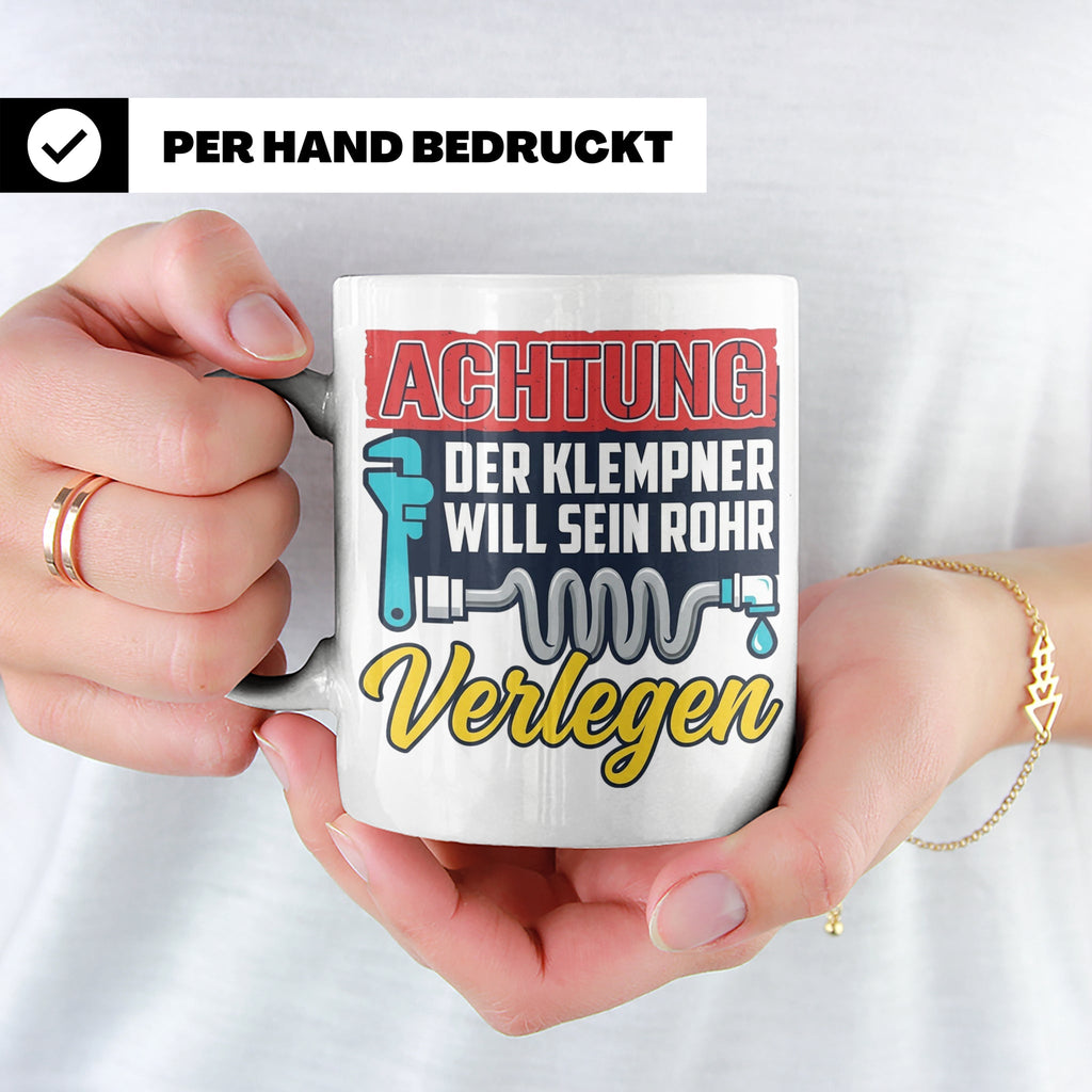 Klempner Tasse mit Spruch 'Will sein Rohr verlegen' lustig G – Weiß [farbe:weiß]