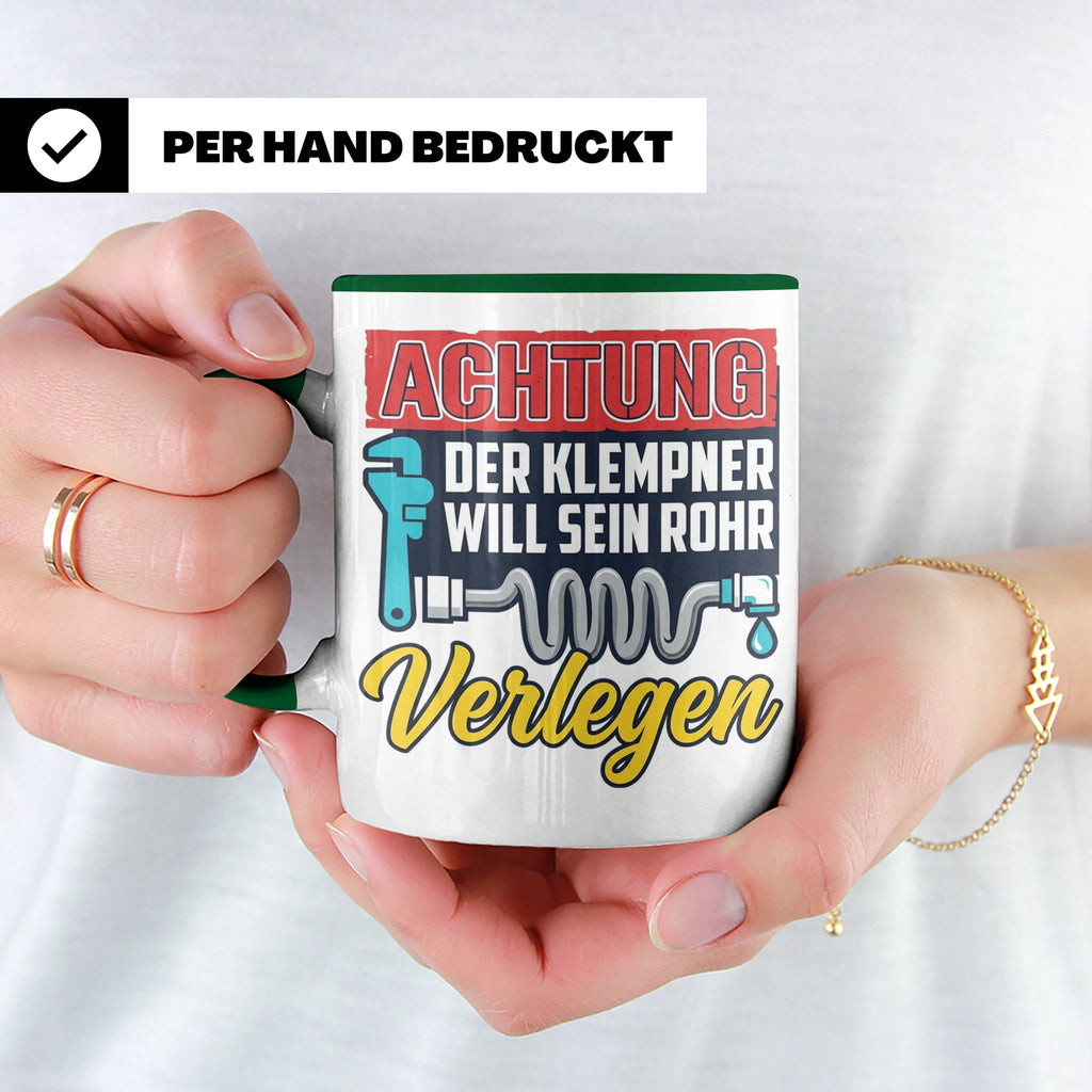 Klempner Tasse mit Spruch 'Will sein Rohr verlegen' lustig G – Grün [farbe:grün]