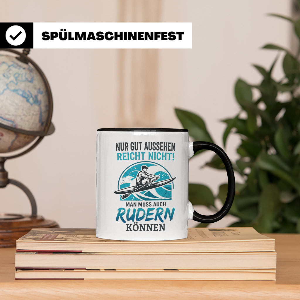 Ruderer Tasse mit Spruch Nur gut aussehen reicht nicht | Ges – Schwarz [farbe:schwarz]