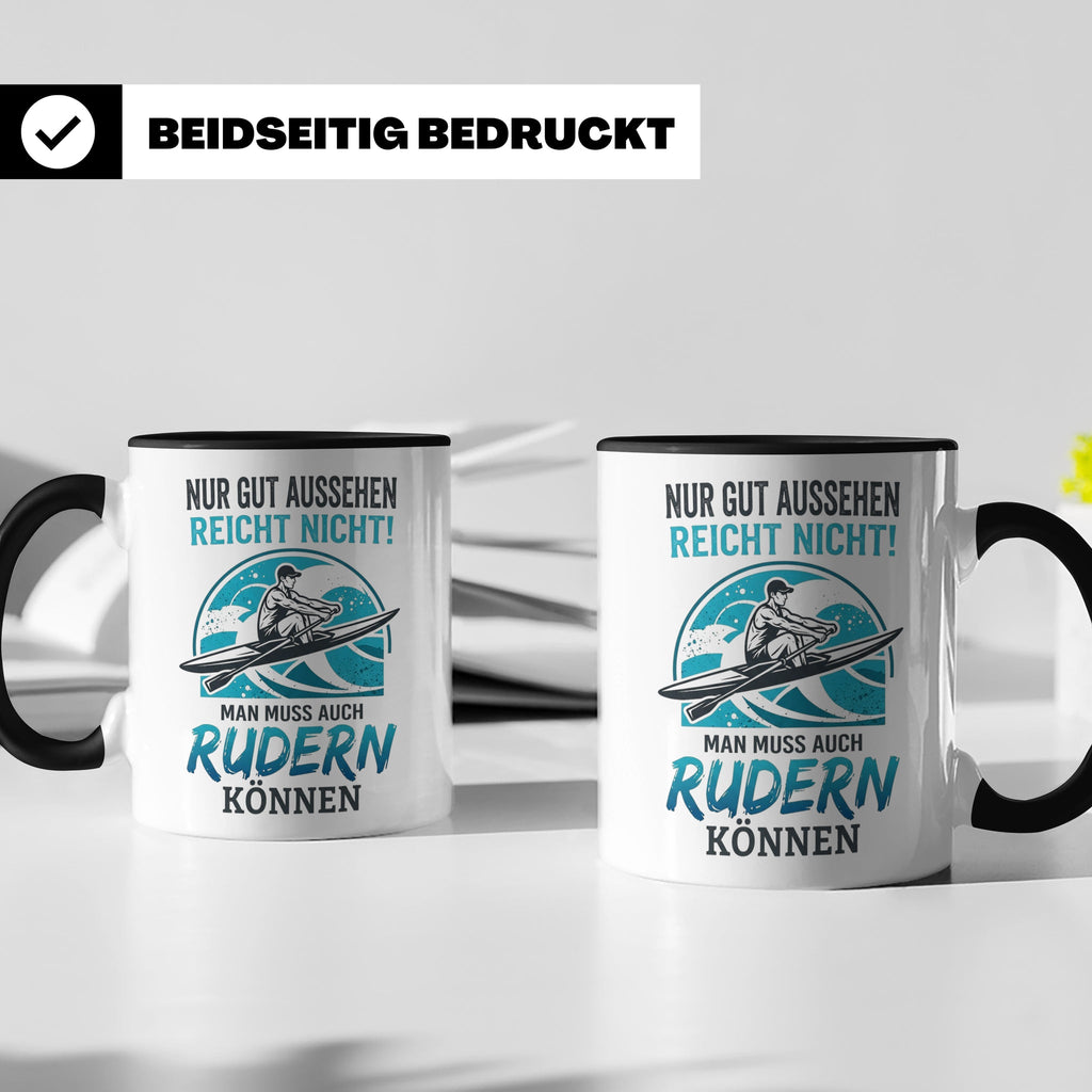 Ruderer Tasse mit Spruch Nur gut aussehen reicht nicht | Ges – Schwarz [farbe:schwarz]