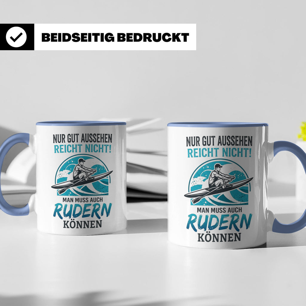 Ruderer Tasse mit Spruch Nur gut aussehen reicht nicht | Ges – Blau [farbe:blau]