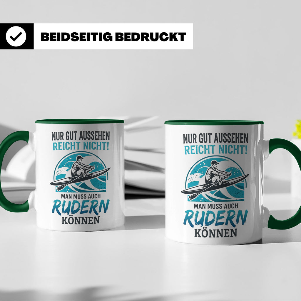 Ruderer Tasse mit Spruch Nur gut aussehen reicht nicht | Ges – Grün [farbe:grün]