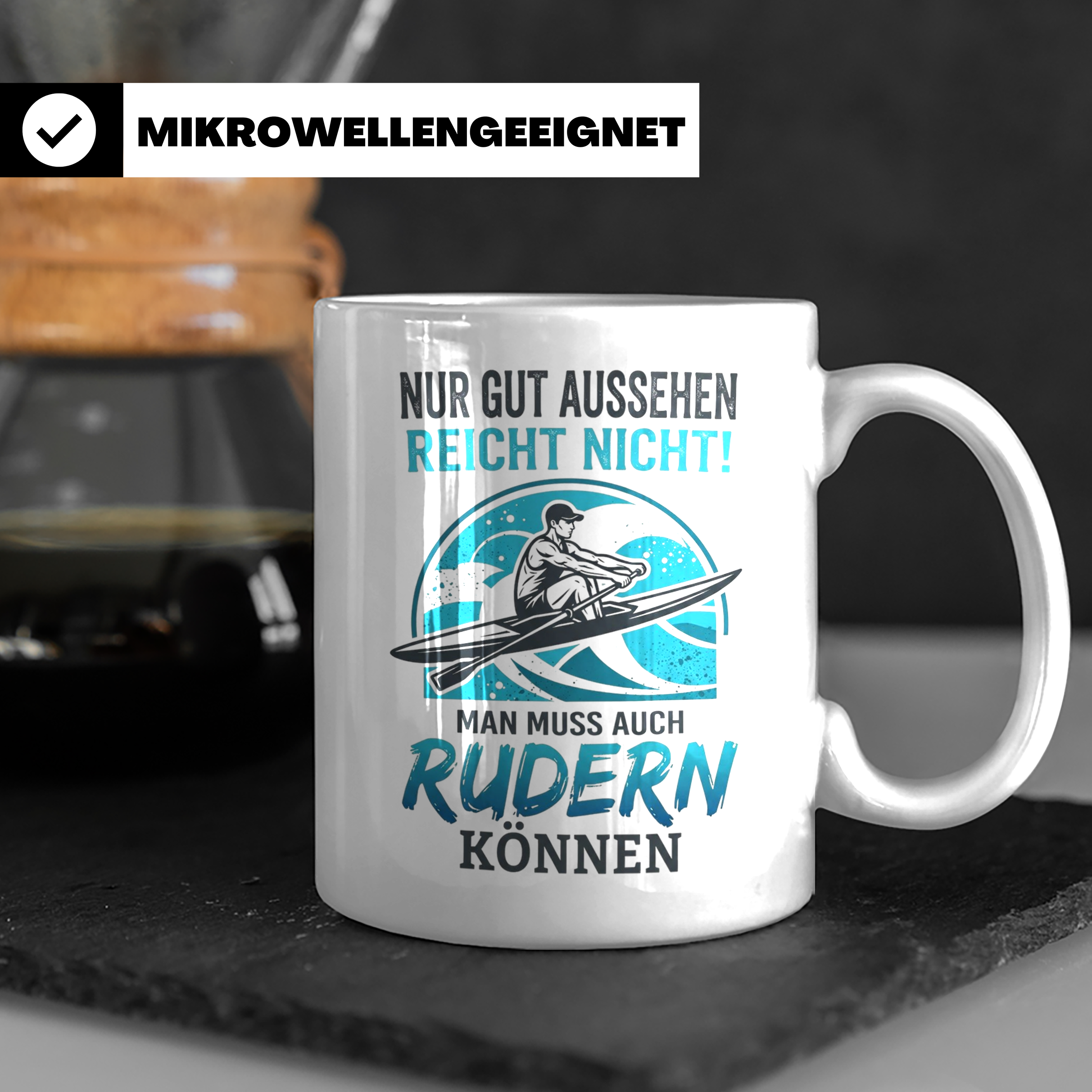 Ruderer Tasse mit Spruch Nur gut aussehen reicht nicht | Ges – Weiß [farbe:weiß]