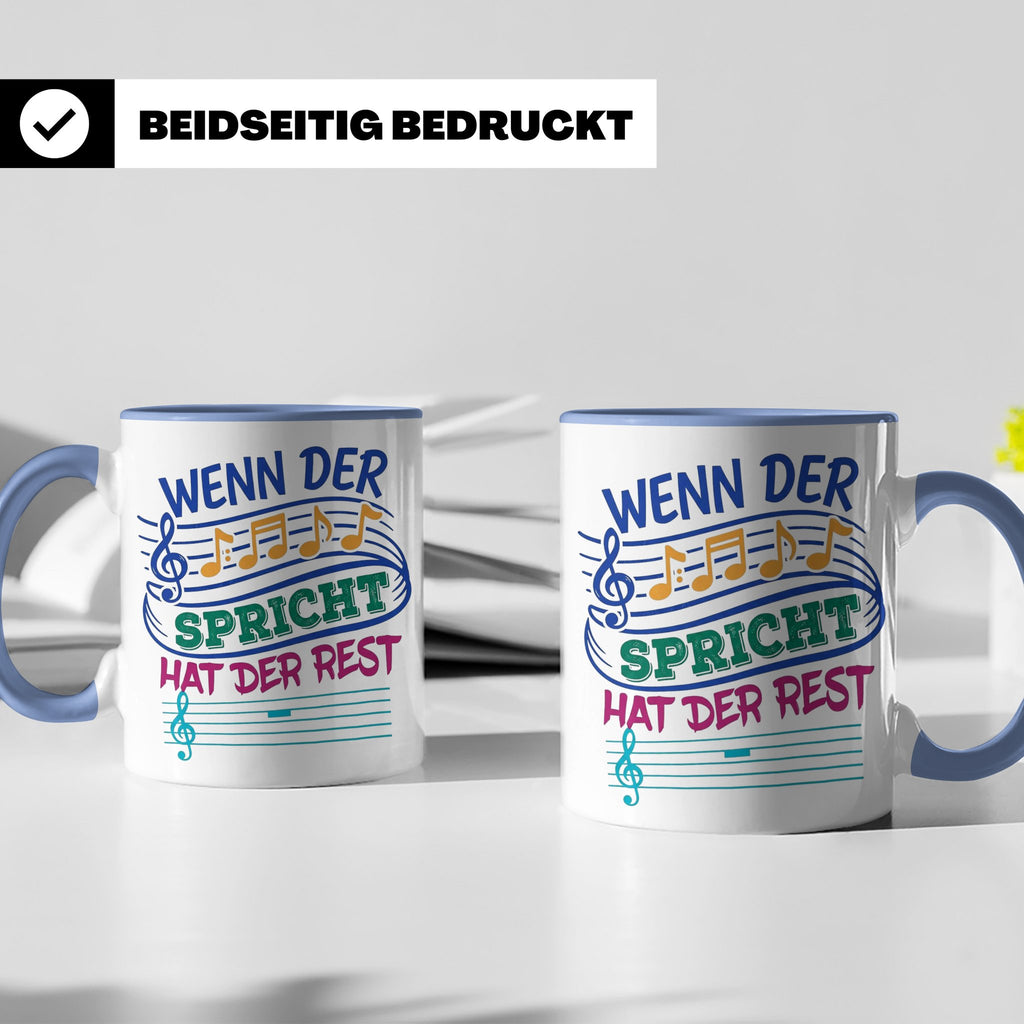 Musiker Tasse mit Spruch Wenn die Musik spricht Kaffeetasse  – Blau [farbe:blau]