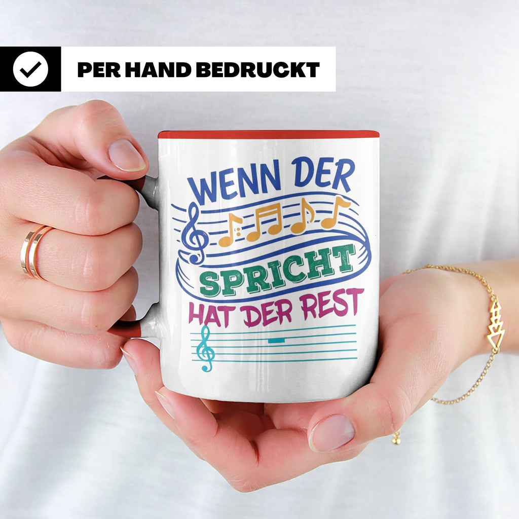Musiker Tasse mit Spruch Wenn die Musik spricht Kaffeetasse  – Rot [farbe:rot]
