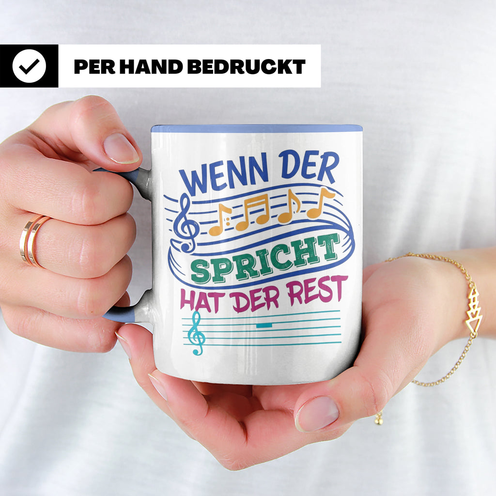 Musiker Tasse mit Spruch Wenn die Musik spricht Kaffeetasse  – Blau [farbe:blau]