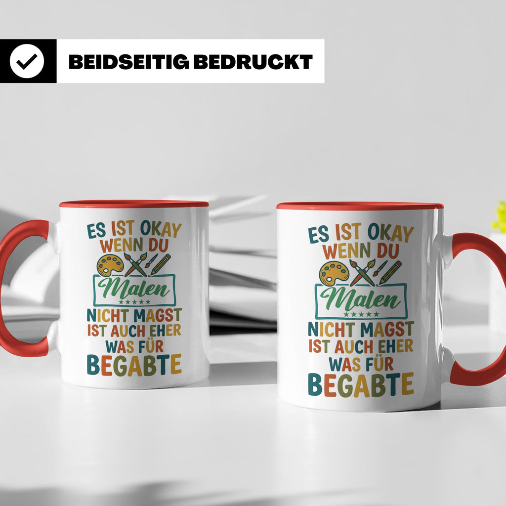 Maler Tasse mit Spruch 'Was für Begabte' | Künstler Geschenk – Rot [farbe:rot]