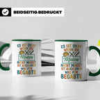 Maler Tasse mit Spruch 'Was für Begabte' | Künstler Geschenk – Grün [farbe:grün]
